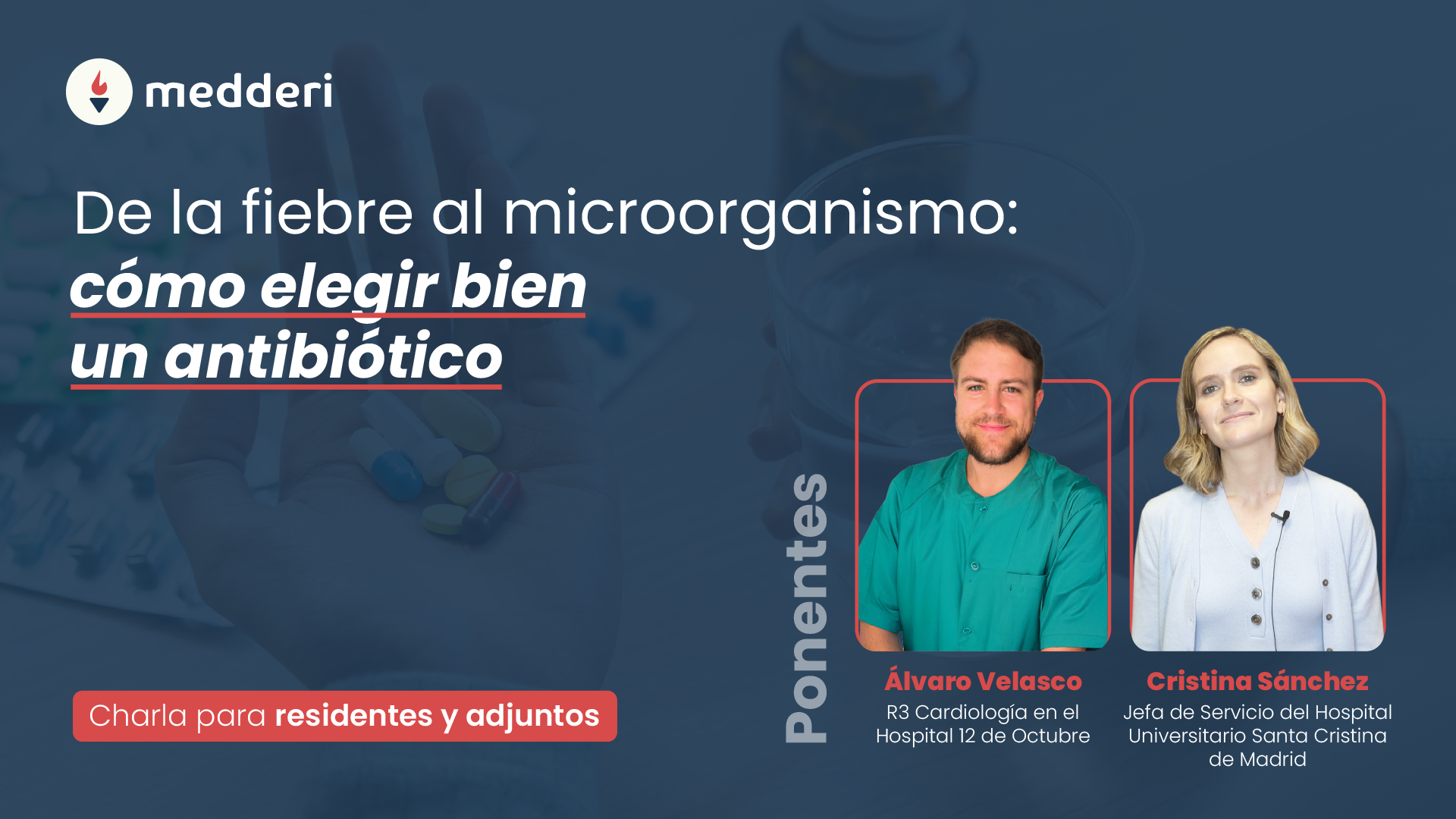 De la fiebre al microorganismo: cómo elegir bien un antibiótico (Charla online)