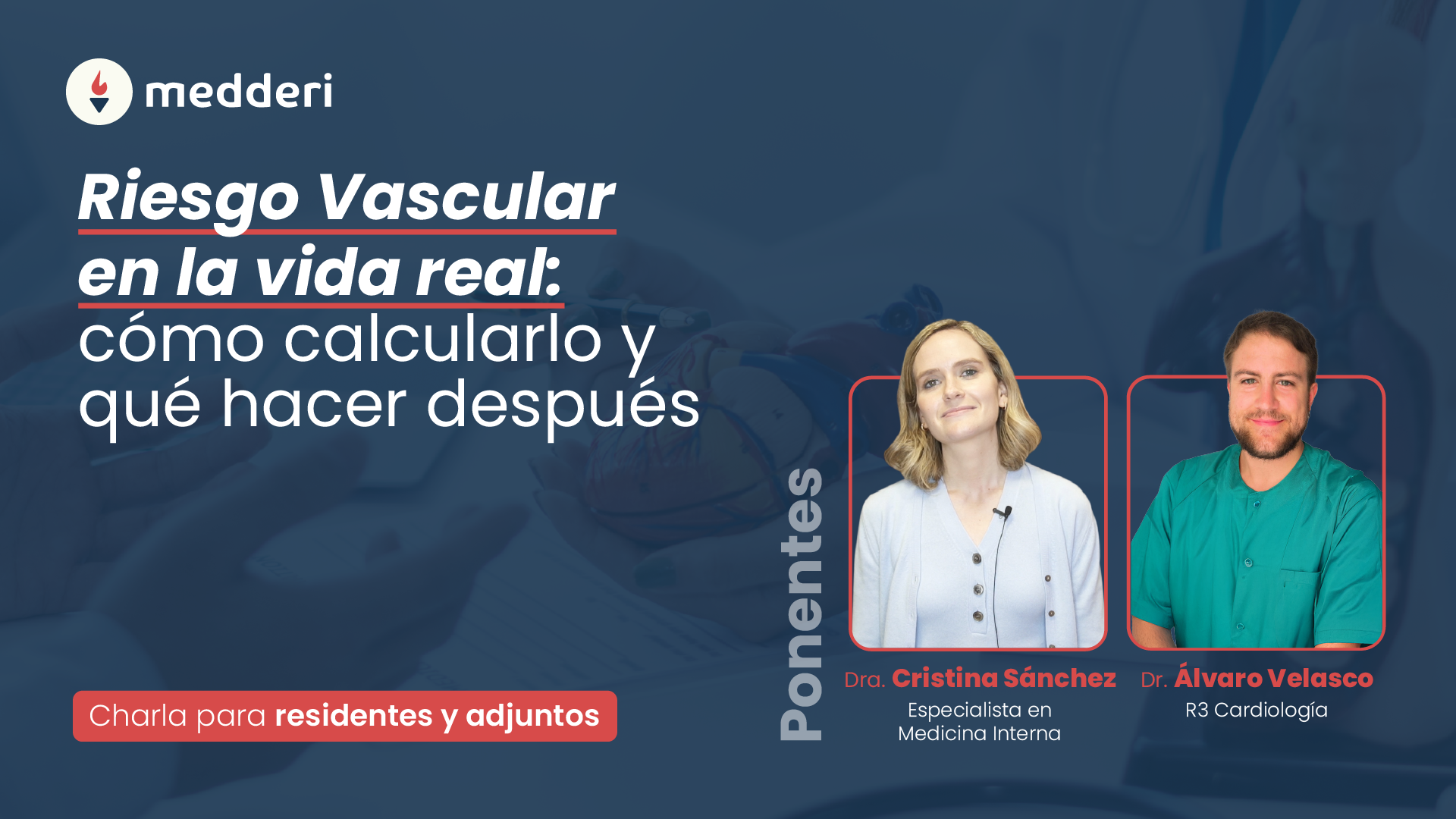 Riesgo Vascular en la vida real: cómo calcularlo y qué hacer después (Charla online)