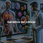 GENÉTICA DEL CANCER