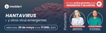 Hantavirus y otros virus emergentes (Charla online)