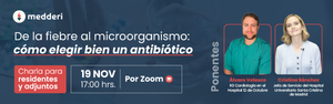 De la fiebre al microorganismo: cómo elegir bien un antibiótico (Charla online)